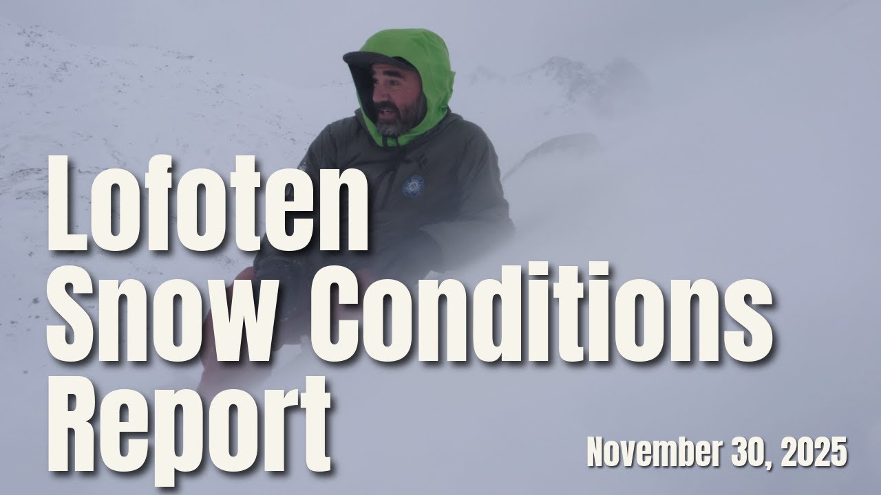 Lofoten Snow Conditions Report Nov 30th
